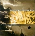 Mechanical Horizon - CD Audio di Decoded Feedback