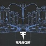 Cold World. Remixes - CD Audio di Terrorfakt