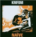 Naive - CD Audio di KMFDM