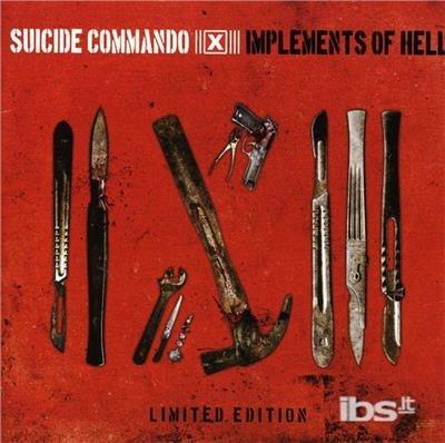 Implements Of Hell - CD Audio di Suicide Commando