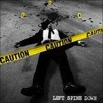 Caution - CD Audio di Left Spine Down