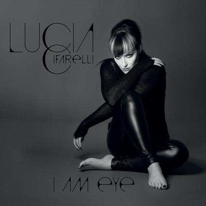 I Am Eye (Red Coloured Vinyl) - Vinile LP di Lucia Cifarelli