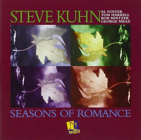 Seasons Of Romance - CD Audio di Steve Kuhn