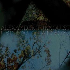 Hallway of Mirrors - CD Audio di Alexander Turnquist