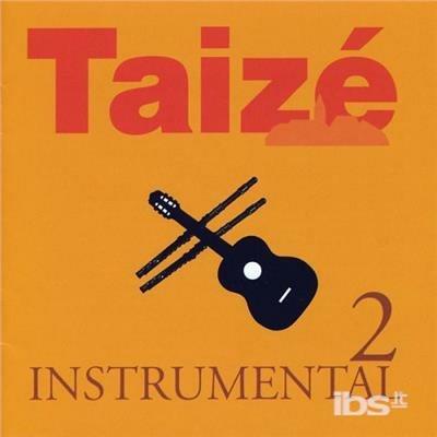 Instrumental 2 - CD Audio di Taize