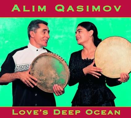 Love's Deep Ocean - CD Audio di Alim Qasimov