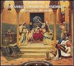 Sultan's Secret Door - CD Audio di Istanbul Oriental Ensemble