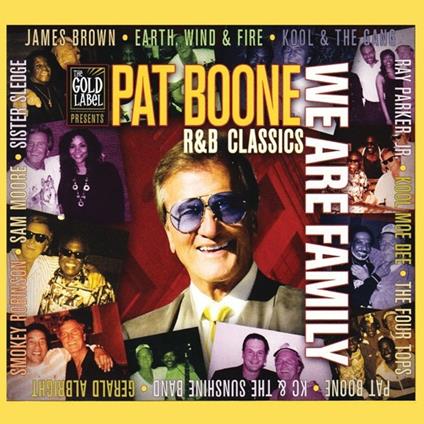 We Are Family - CD Audio di Pat Boone