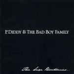 The Saga Continues - CD Audio di P. Diddy,Bad Boy Family