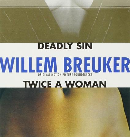 Twice A Woman-Deadly - CD Audio di Willem Breuker