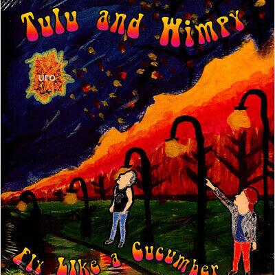 Fly Like A Cucumber - Vinile LP di Tulu & Wimpy