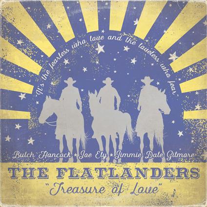 Treasure of Love - Vinile LP di Flatlanders