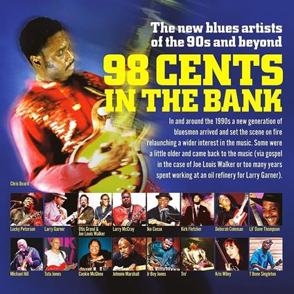 98 Cents In The Bank: The New Blues Artists - CD Audio