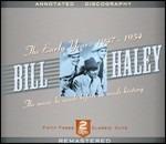 Early Years 1947-1954 - CD Audio di Bill Haley