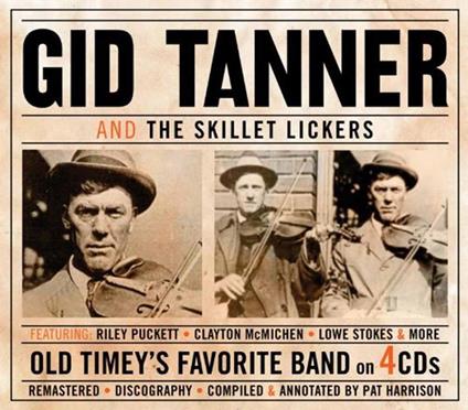 And the Skillet Lickers - CD Audio di Gid Tanner