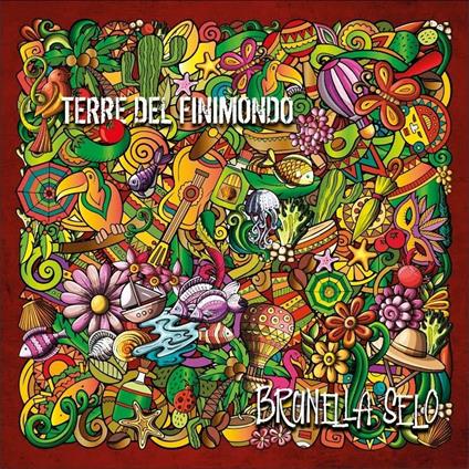 Terre del finimondo - CD Audio di Brunella Selo