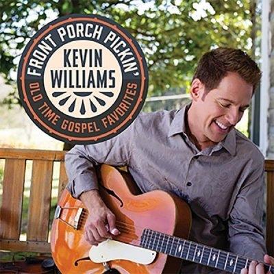 Front Porch Pickin - CD Audio di Kevin Williams