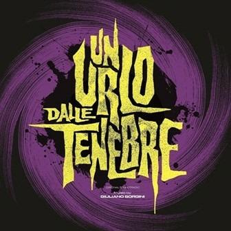 Un urlo dalle tenebre (Colonna sonora) (Limited Edition) - Vinile LP di Giuliano Sorgini