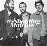 Grownass Man - CD Audio di Shouting Matches