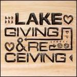 Giving and Receiving - CD Audio di Lake