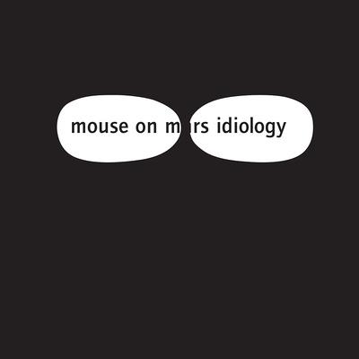 Idiology - Vinile LP di Mouse on Mars