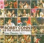 Live Classics vol.1 - CD Audio di Bobby Conn,Glass Gypsies