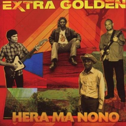 Hera Ma Nono - CD Audio di Extra Golden