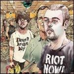 Riot Now! - CD Audio di Eleventh Dream Day