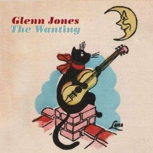 The Wanting - CD Audio di Glenn Jones