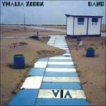 Via - Vinile LP di Thalia Zedek (Band)