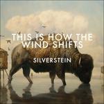 This Is How the Wind - Vinile LP di Silverstein