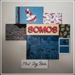 First Day Back - Vinile LP di Somos