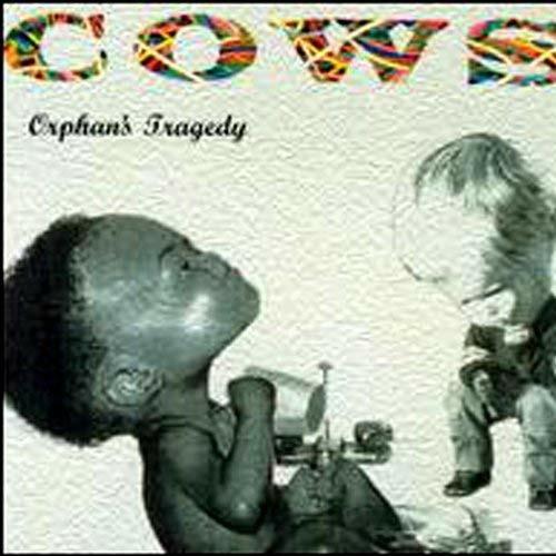 Orphans Tragedy - CD Audio di Cows