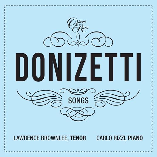 Donizetti Songs vol.1 - CD Audio di Gaetano Donizetti,Lawrence Brownlee,Carlo Rizzi