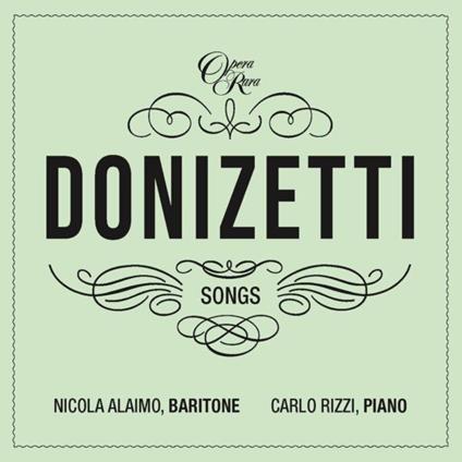 Donizetti Songs vol.2 - CD Audio di Gaetano Donizetti,Carlo Rizzi,Nicola Alaimo