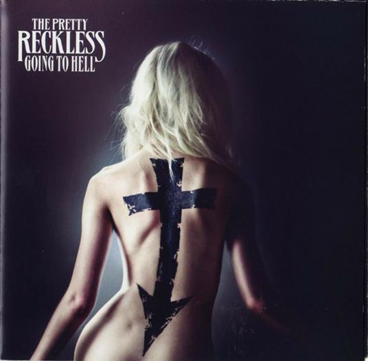 Going To Hell - CD Audio di Pretty Reckless