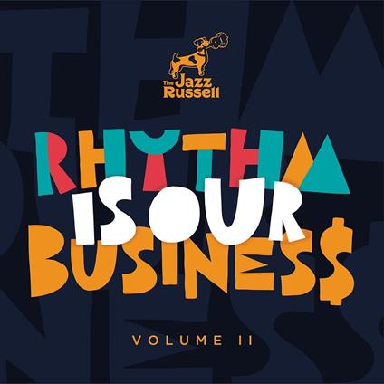 Vol. 2. Rhythm Is Our Business - CD Audio di Jazz Russell