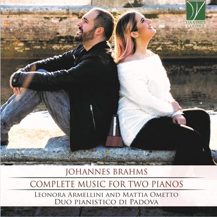 Musica completa per due pianoforti - CD Audio di Johannes Brahms,Leonora Armellini,Mattia Ometto