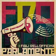 Parlamente - CD Audio di Figli dell'Officina