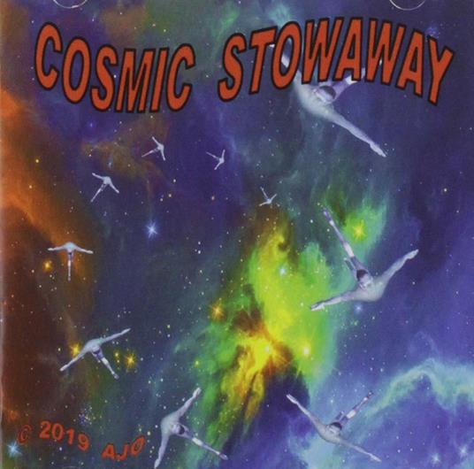 Cosmic Stowaway - CD Audio di AJ Overton