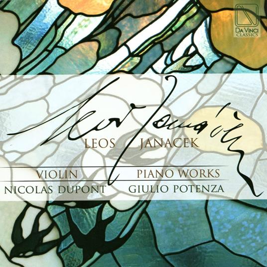 Musica per pianoforte e violino - CD Audio di Leos Janacek,Giulio Potenza,Nicolas Dupont