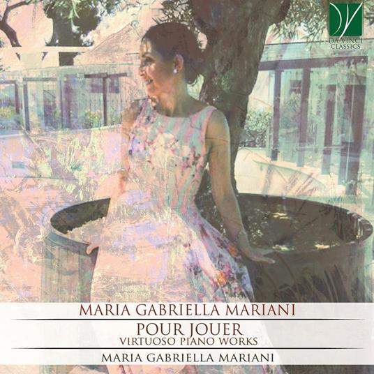 Pour jouer. Musica virtuosa per pianoforte - CD Audio di Maria Gabriella Mariani