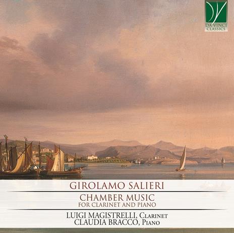 Musica da camera per clarinetto e pianoforte - CD Audio di Girolamo Salieri,Luigi Magistrelli,Claudia Bracco