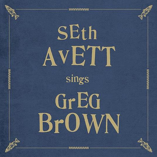 Seth Avett Sings Greg Brown (Maroon Vinyl) - Vinile LP di Seth Avett