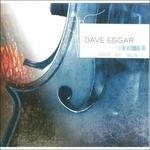 Left of Blue - CD Audio di Dave Eggar