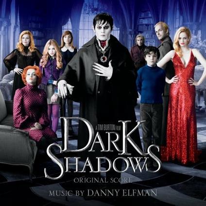 Dark Shadows (Colonna sonora) - CD Audio