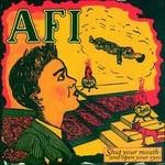 Shut Your Mouth And Open Your Eyes - Vinile LP di AFI