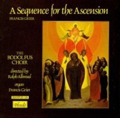 Sequence for the Ascension - CD Audio di Ralph Allwood,Francis Grier