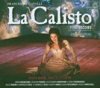 La Calisto - CD Audio di Francesco Cavalli,René Jacobs,Maria Bayo,Marcello Lippi