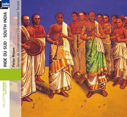 Inde Du Sud. Chidambaram - CD Audio di Ensemble Periya Melam